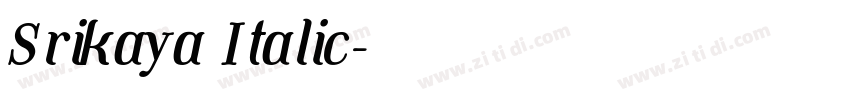 Srikaya Italic字体转换